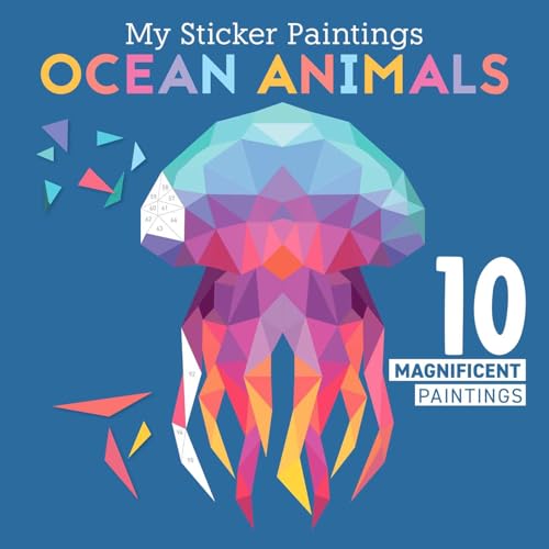 My Sticker Paintings: Ocean Animals: 10 Magnificent Paintings (Happy Fox Books) Sticker-by-Number for Kids 6-10 - Jellyfish, Dolphins, Penguins, and Sharks, with 36 to 149 Stickers per Design