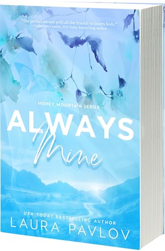 Always Mine: A Firefighter Small-Town Friends-to-Lovers Romance (Honey Mountain, 1)