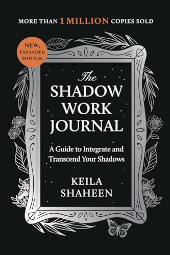 The Shadow Work Journal: A Guide to Integrate and Transcend Your Shadows cover