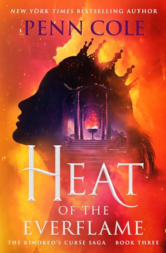 Heat of the Everflame: A Novel (The Kindred’s Curse Saga)