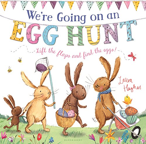 We're Going on an Egg Hunt: The perfect gift for Easter! (The Bunnies of Hoppity Hill) (The Bunny Adventures)