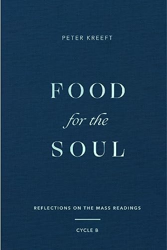 Food for the Soul: Reflections on the Mass Readings (Cycle B) (Food for the Soul Series) cover