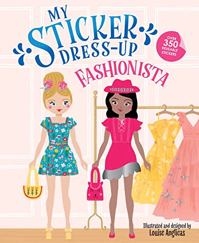 My Sticker Dress-Up®: Fashionista: Reusable Sticker Activity Book for Endless Creative Play!
