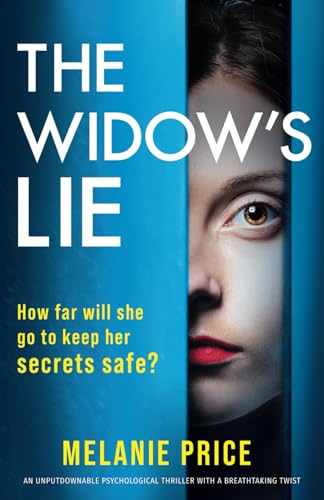 The Widow's Lie: An unputdownable psychological thriller with a breathtaking twist
