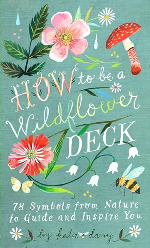 How to Be a Wildflower Deck cover
