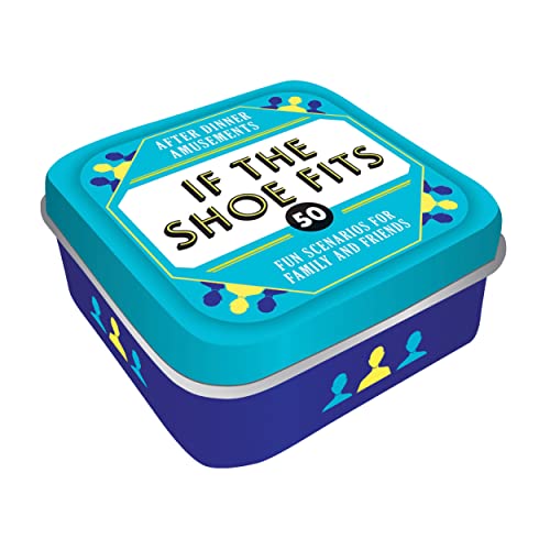 Chronicle Books After Dinner Amusements: If The Shoe Fits: 50 Fun Scenarios for Family and Friends