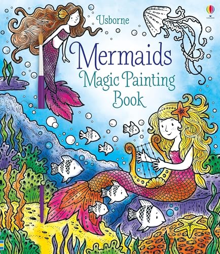 Mermaids Magic Painting Book: A Water Painting Activity Book Featuring Mermaids and Dolphins for Kids (Ages 5-8)