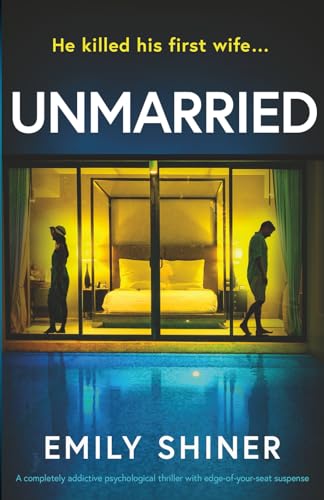 Unmarried: A completely addictive psychological thriller with edge-of-your-seat suspense (Perfect Couples) cover