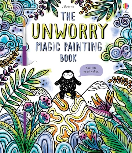 Unworry Magic Painting Book: A Calming Activity for Kids (Ages 5-8) About Mindfulness with Detailed Scenes and Mandalas