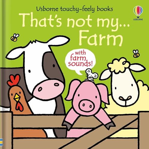 That's not my... Farm: An Interactive Exploration of Farm Animals for Babies and Toddlers (THAT'S NOT MY�)