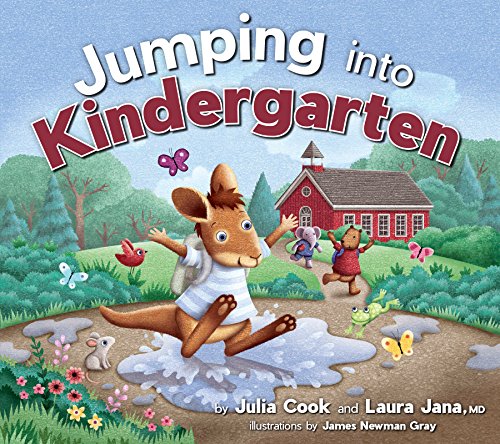 Jumping Into Kindergarten: A Picture Book to Help Kids Get Ready for the First Day of School