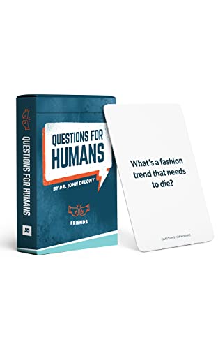 Questions for Humans: Friends – 52 Conversation Starters to Spark Fun Talks, Deepen Connection, and Build Real Friendships