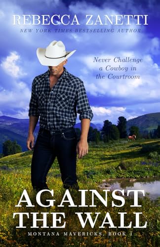 Against the Wall (Montana Mavericks) cover