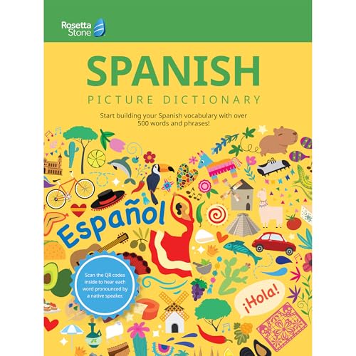 Rosetta Stone Spanish Picture Dictionary, Spanish Dictionary to Learn Spanish Vocabulary, Spanish Grammar, and Phrases, Dictionary for Kids and ... Dictionaries) (English and Spanish Edition)