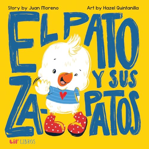 El pato y sus zapatos (Bilingual: English/Spanish) (English and Spanish Edition)