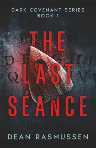 The Last Séance: Dark Covenant Series Book 1 cover