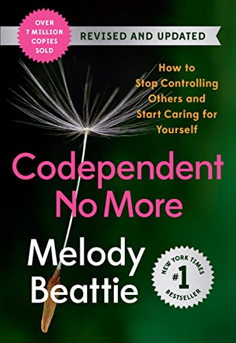 Codependent No More: How to Stop Controlling Others and Start Caring for Yourself (Revised and Updated) cover