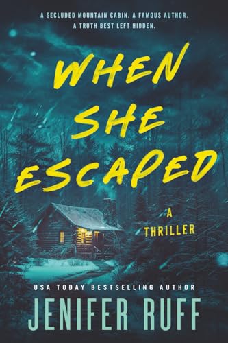 When She Escaped: A thriller cover