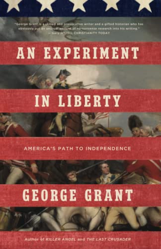 An Experiment in Liberty: America's Path to Independence