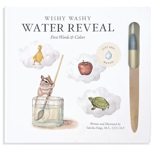 Wishy Washy (Water Reveal Edition): A Reusable Water Reveal Activity Book Teaching First Words and Colors (Tabitha Paige Children's Book Series)