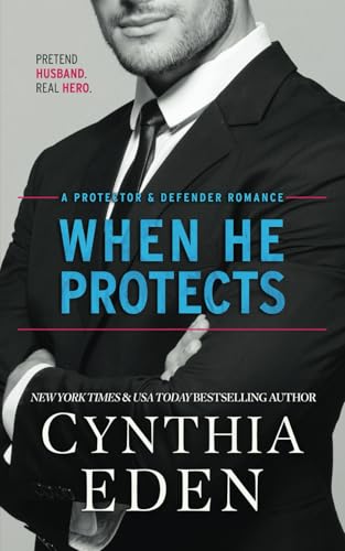 When He Protects (Protector And Defender Romance) cover