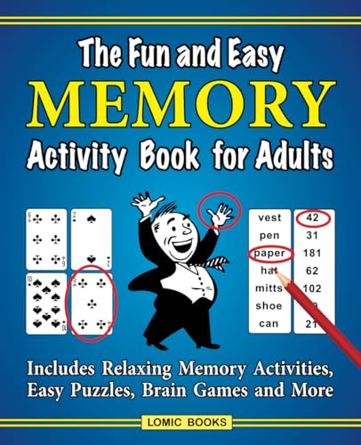 The Fun and Easy Memory Activity Book for Adults: Includes Relaxing Memory Activities, Easy Puzzles, Brain Games and More cover