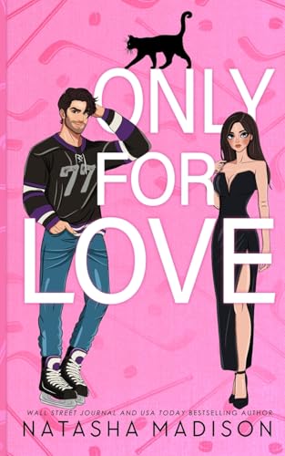 Only For Love: An opposites attract, friends to lovers, hockey romance. (Illustration)