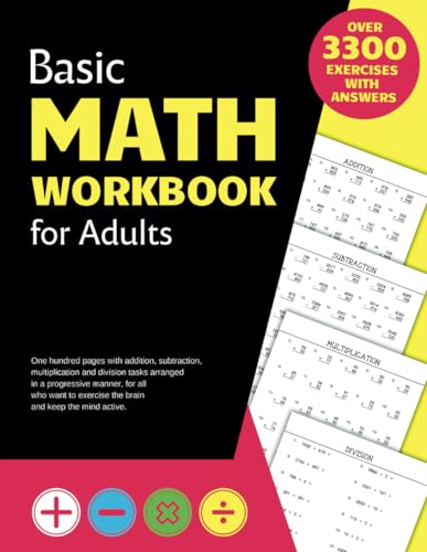 Basic Math Workbook for Adults: Activity book with over 3300 tasks of addition, subtraction, multiplication and division to practice basic skills and keep the mind active. cover