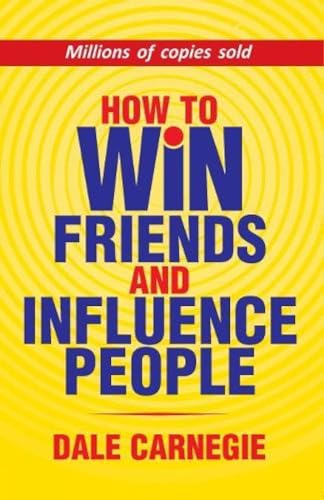 How to Win Friends and Influence People