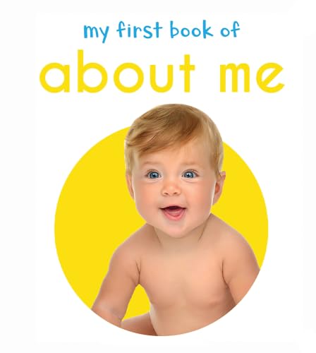 My First Book of About me: First Board Book cover