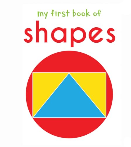 My First Book of Shapes: First Board Book cover