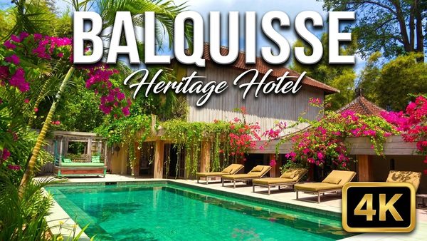 Balquisse Heritage Hotel — Property