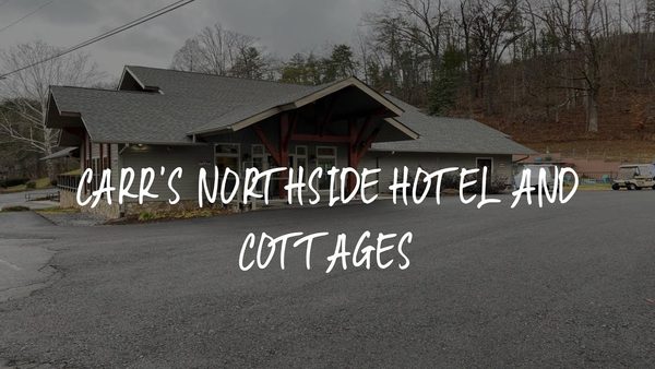 Carr s Northside Cottages Motel Gatlinburg Tennessee — Property
