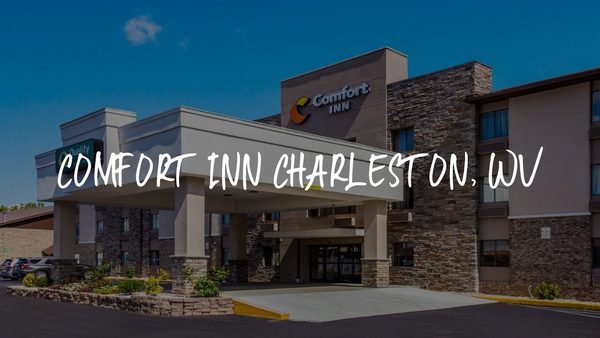 Comfort Inn Charleston WV — Property