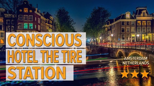 Conscious Hotel Amsterdam City The Tire Station — Property