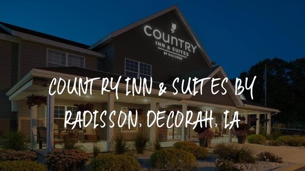 Country Inn Suites by Radisson Decorah IA — Property