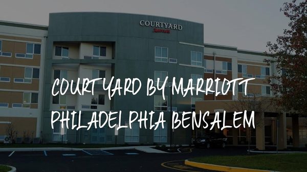 Courtyard by Marriott Philadelphia Bensalem — Property