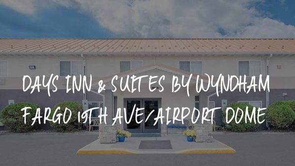 Days Inn Suites by Wyndham Fargo 19th Ave Airport Dome — Property