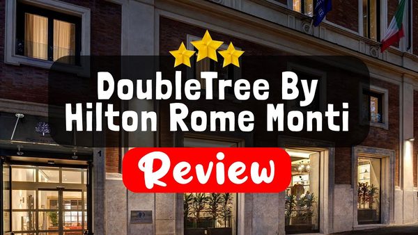 DoubleTree by Hilton Rome Monti — Property