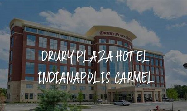 Drury Plaza Hotel Indianapolis Carmel Indianapolis Indiana — Property