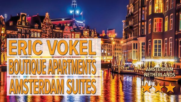Eric Vokel Boutique Apartments Amsterdam Suites — Property