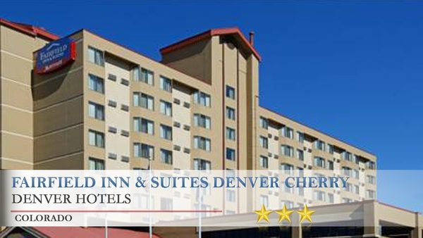 Fairfield Inn Suites Denver Cherry Creek — Property