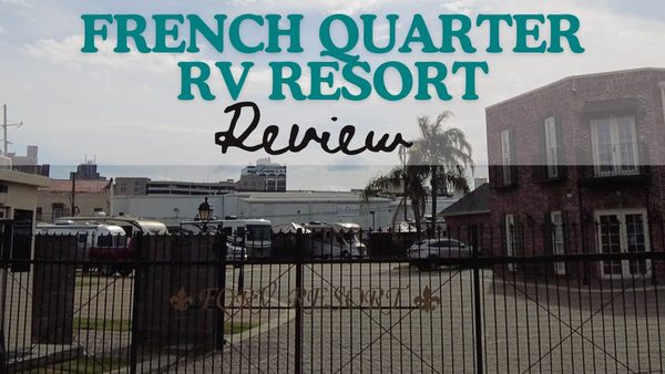 French Quarter RV Resort — Property