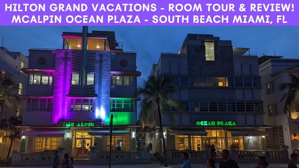 Hilton Grand Vacations Club McAlpin Ocean Plaza Miami Miami Beach Florida — Property