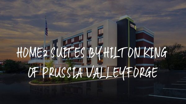 Home2 Suites by Hilton King of Prussia Valley Forge — Property