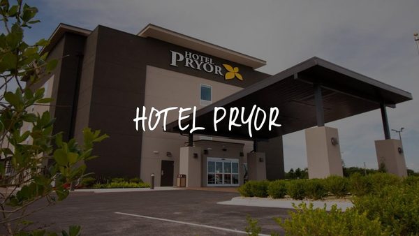 Hotel Pryor — Property