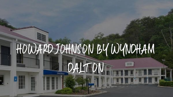 Howard Johnson by Wyndham Dalton — Property