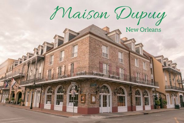 Maison Dupuy Hotel — Property