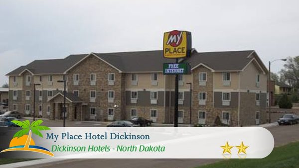 My Place Hotel Dickinson ND — Property