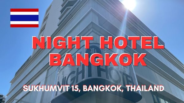Night Hotel Bangkok Asoke Sukhumvit 15 — Property